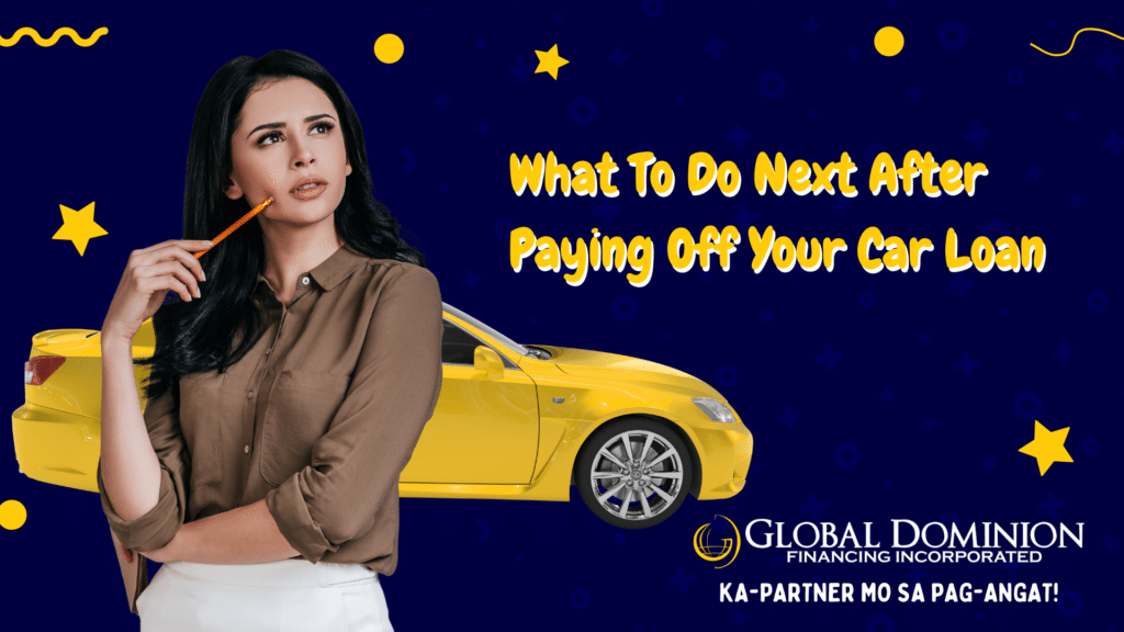 what-to-do-next-after-paying-off-your-car-loan-gdfi